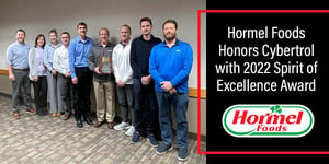 Hormel Foods Honors Cybertrol with 2022 Spirit of Excellence Award