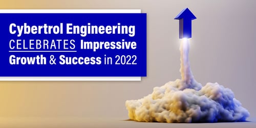 Cybertrol Celebrates Impressive Growth and Success in 2022
