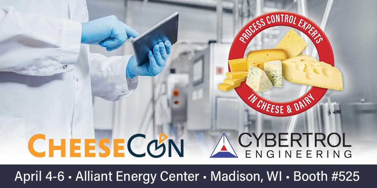 Cybertrol to Showcase Cheese & Dairy Process Control Expertise at CheeseCon