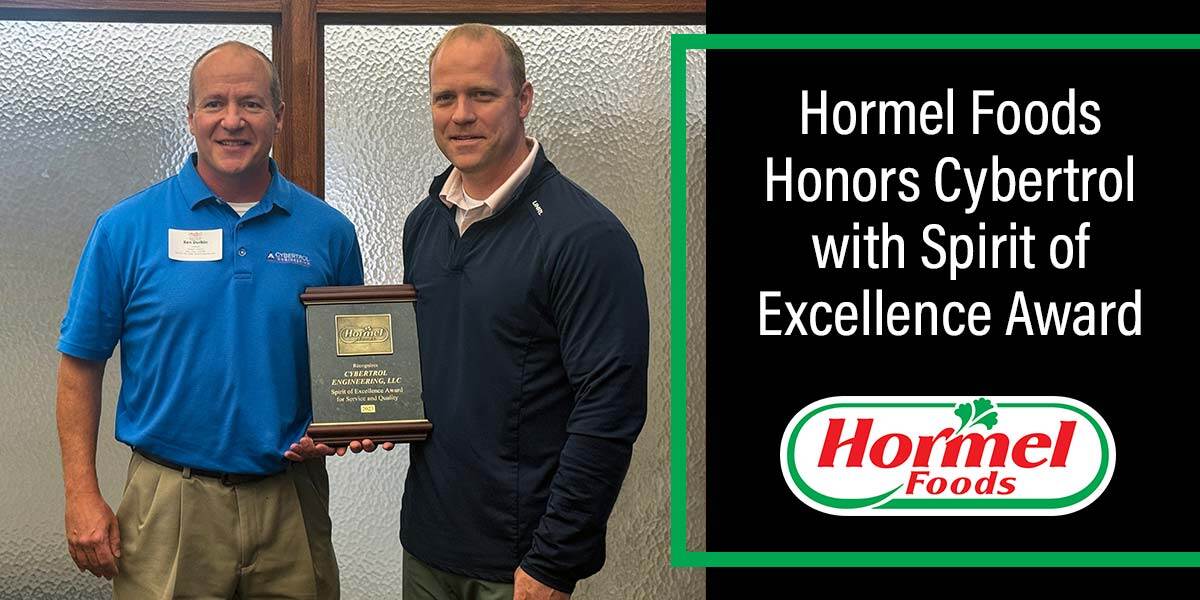 Hormel Foods Honors Cybertrol with Spirit of Excellence Award